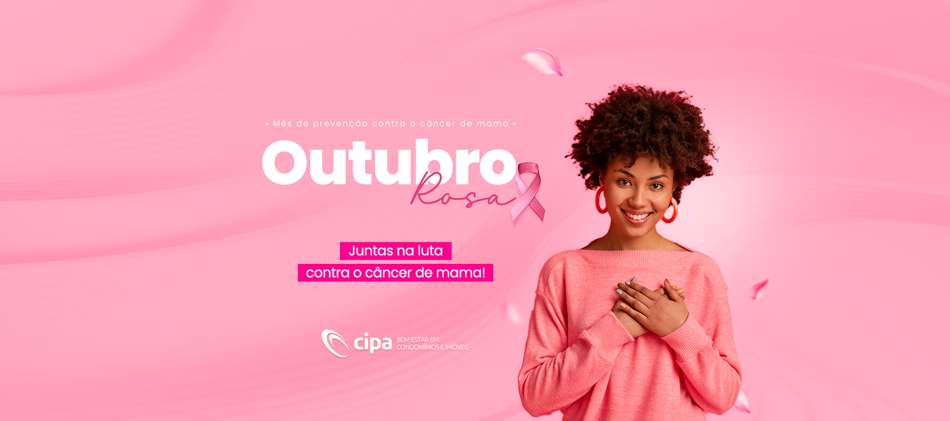 Outubro Rosa, juntos na luta contra o câncer de mama! 