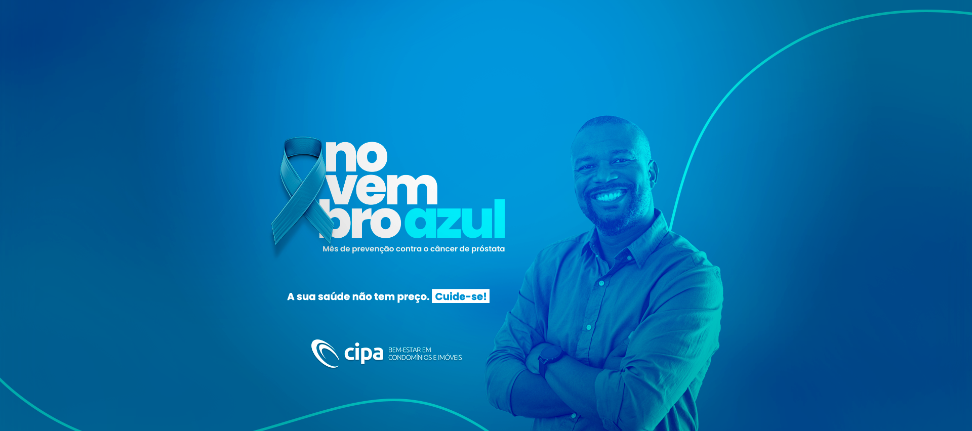 Novembro Azul, mês de prevenção contra o câncer de próstata, a sua saúde não tem preço. Cuide-se!